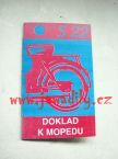  - Doklad k Mopedu - Stadion S22 od  www.jawadily.cz